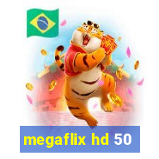 megaflix hd 50